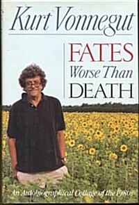 Fates Worse Than Death (Hardcover, 1st)