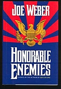 Honorable Enemies (Hardcover, First Edition)