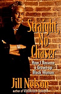 Straight, No Chaser (Hardcover, First Edition)