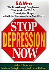 Stop Depression Now (Hardcover, First Edition)
