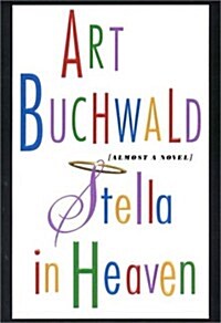 Stella in Heaven: Almost a Novel (Hardcover, 1ST)