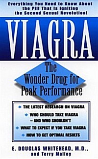 Viagra: The Wonder Drug For Peak Performance (Mass Market Paperback)