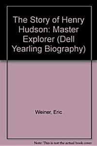 The Story of Henry Hudson (Dell Yearling Biography) (Paperback)