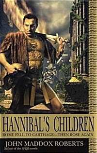 Hannibals Children (Hardcover, 1st)