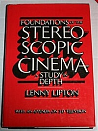 Foundations of the Stereoscopic Cinema (Hardcover)