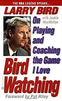 Bird Watching: On Playing and Coaching the Game I Love (Mass Market Paperback)