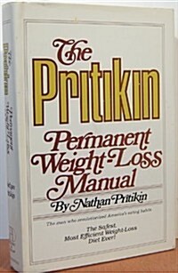 Pritikin Permanent Weight-Loss Manual (Hardcover)