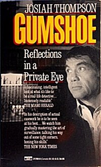 Gumshoe: Reflections in a Private Eye (Mass Market Paperback)