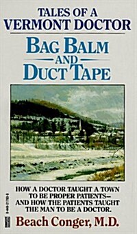 Bag Balm and Duct Tape (Mass Market Paperback)