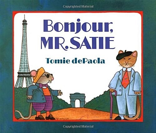 [중고] Bonjour, Mr. Satie (Hardcover, First Edition)