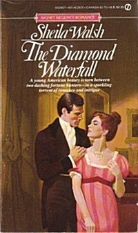 Diamond Waterfall (Signet Regency Romance) (Mass Market Paperback, First Edition)