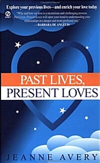 Past Lives, Present Loves (Visions, Signet) (Mass Market Paperback, 0)