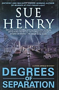Degrees of Separation: A Jessie Arnold Mystery (Hardcover, 1)