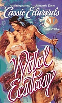 Wild Ecstasy (Onyx) (Mass Market Paperback)