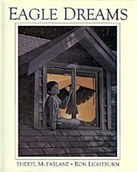 Eagle Dreams (Hardcover, Ex-library/first Impression)