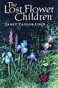 The Lost Flower Children (Novel) (Hardcover, 1st)