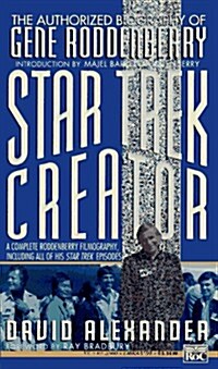 Star Trek Creator: The Authorized Biography of Gene Roddenberry (Mass Market Paperback)