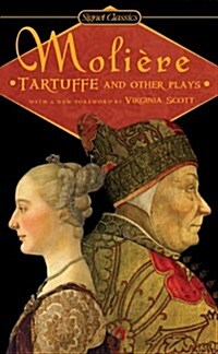 Tartuffe and Other Plays (Signet classics) (Mass Market Paperback)