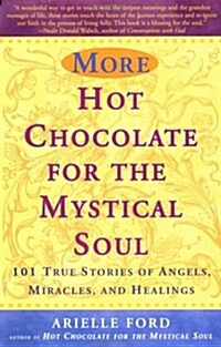 More Hot Chocolate for the Mystical Soul (Paperback)