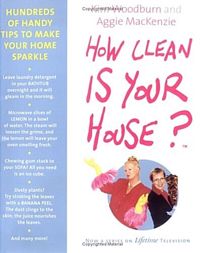 How Clean Is Your House? Hundreds of Handy Tips to Make Your Home Sparkle (Paperback)