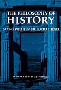 The Philosophy of History (Paperback, First Edition)