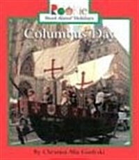 Columbus Day (Rookie Read-About Holidays) (Library Binding)