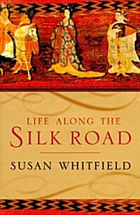 Life along the Silk Road (Hardcover, 0)