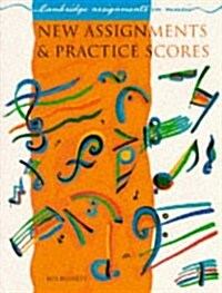 New Assignments and Practice Scores (Cambridge Assignments in Music) (Paperback)