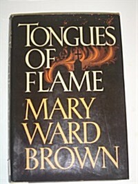 Tongues of Flame: 2 (Hardcover, 1st)