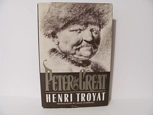 Peter the Great (Hardcover, 1st American ed)