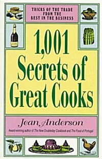 1,001 Secrets of Great Cooks (Mass Market Paperback, 1st)