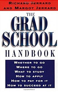 The Grad School Handbook (Paperback, 1st)