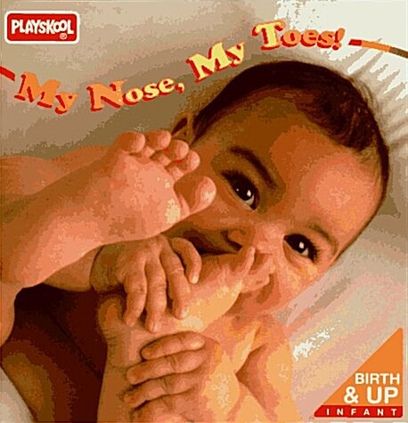 My Nose, My Toes (Babies, Babies, Babies) (Hardcover)