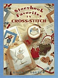 Storybook Favorites in Cross-Stitch (Hardcover)
