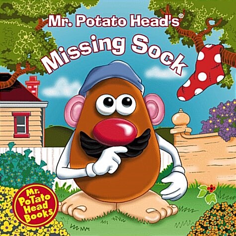 Mr. Potato Heads Missing Sock (Mr. Potato Head Storybooks) (Paperback)