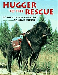 Hugger to the Rescue (Hardcover, 1st)