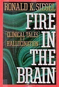 Fire in the Brain (Hardcover, 1St Edition)
