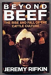 [중고] Beyond Beef: The Rise and Fall of the Cattle Culture (Hardcover, First Edition)