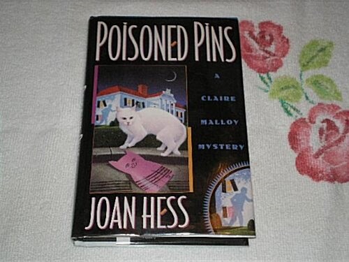 Poisoned Pins (Claire Malloy Mysteries, No. 8) (Hardcover, First Edition)