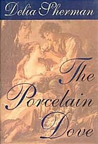 Porcelain Dove (Hardcover, 1ST)