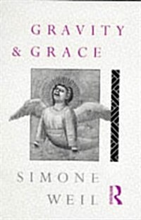 Gravity and Grace (Paperback, Reprint)