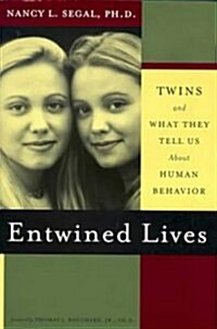 Entwined Lives: Twins and What They Tell Us About Human Behavior (Hardcover, 1)