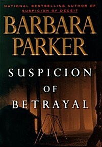 Suspicion of Betrayal (Hardcover, First Edition)