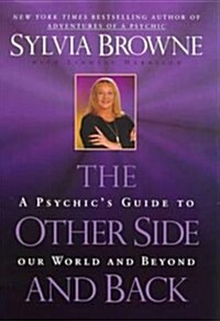 The Other Side and Back: A Psychics Guide to Our World and Beyond (Hardcover, First Edition)