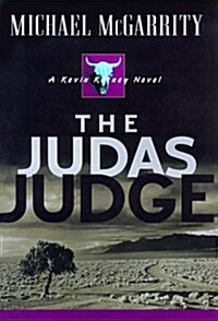 The Judas Judge (Kevin Kerney Novels) (Hardcover, First Edition)