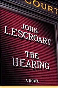 The Hearing (Dismas Hardy) (Hardcover)
