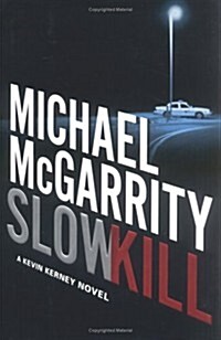 Slow Kill (Hardcover)