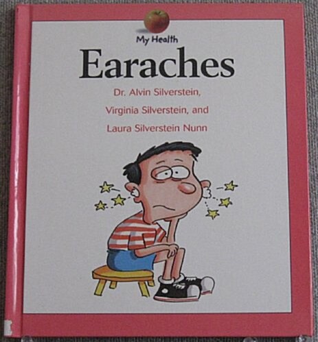 Earaches (My Health) (Library Binding)