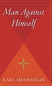 Man Against Himself (Hardcover)