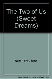 The Two of Us (Sweet Dreams Romance, #65) (Mass Market Paperback)